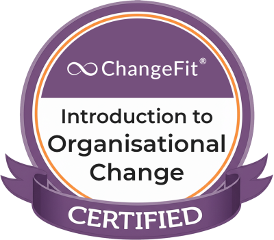 ChangeFit® Introduction to Organisational Change digital badge